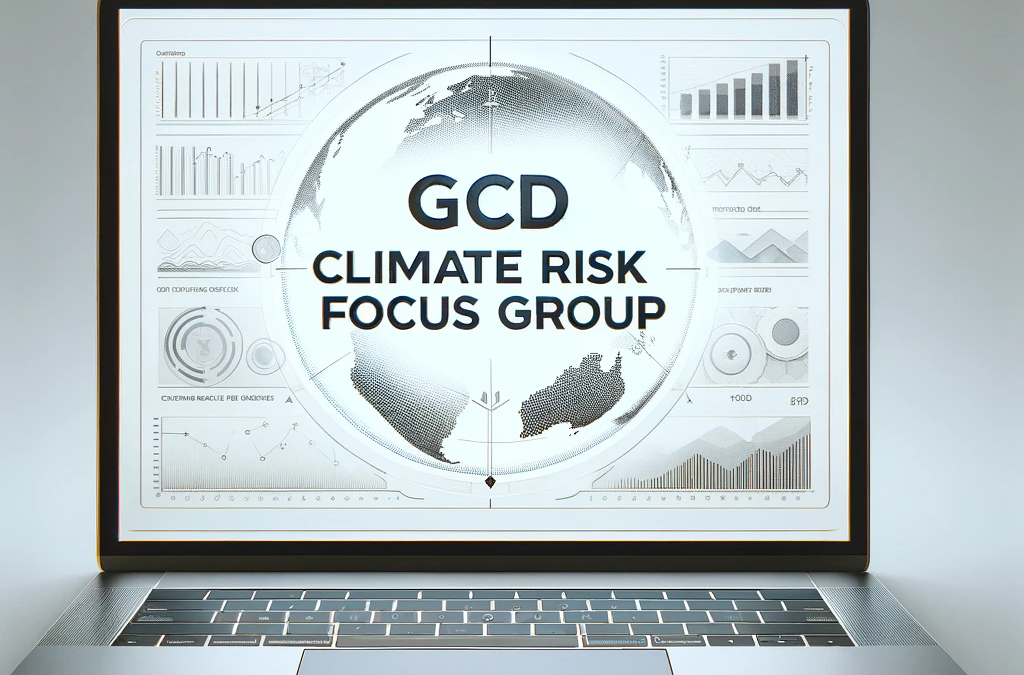 Climate Focus Group Update March 2024: Climate Stress Testing, Global Events & Regulatory News and more